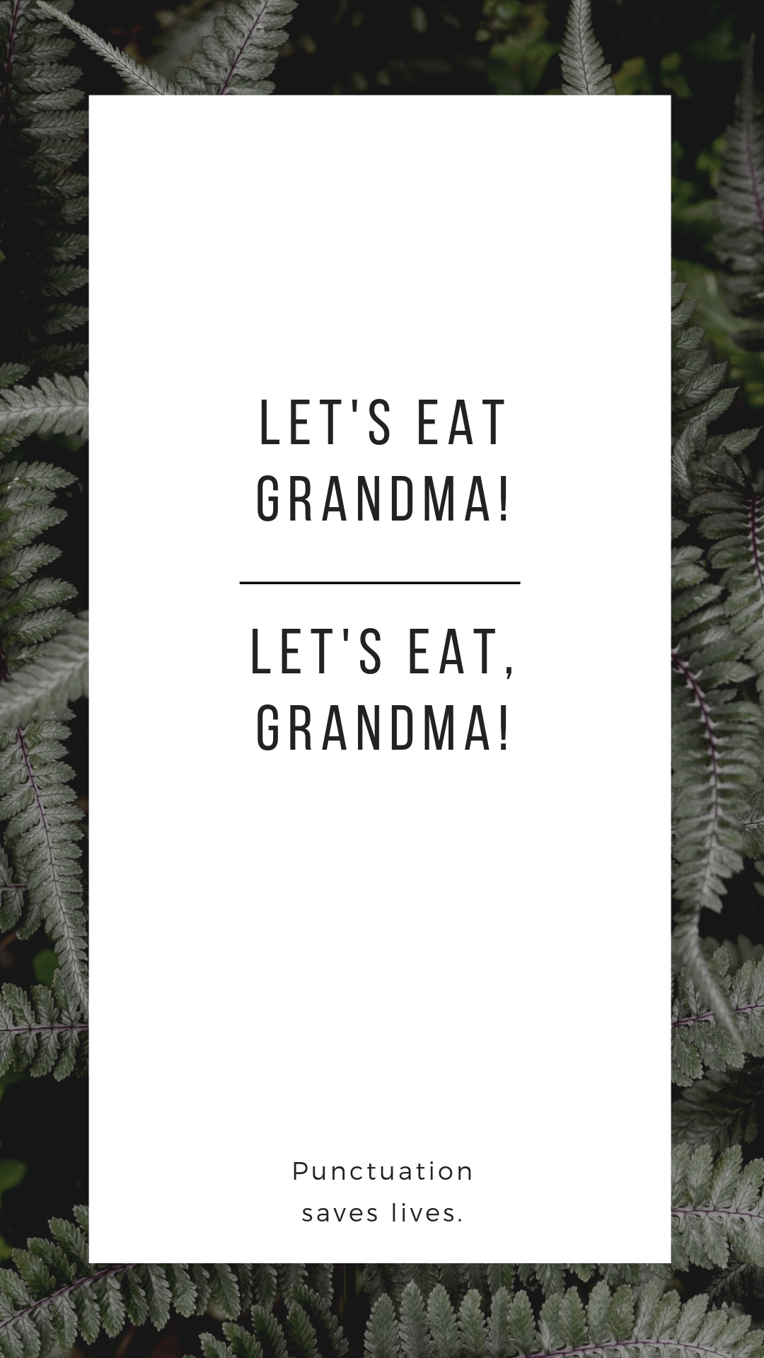 Let's eat grandma!